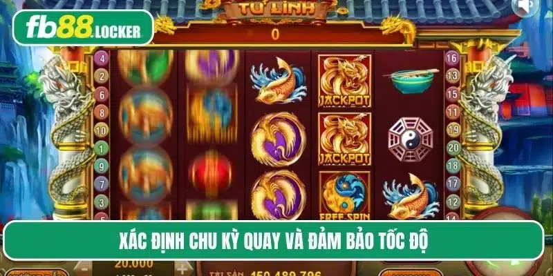 Xác định chu kỳ quay và đảm bảo tốc độ