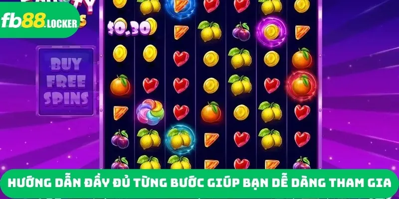 Hướng dẫn đầy đủ từng bước giúp bạn dễ dàng tham gia