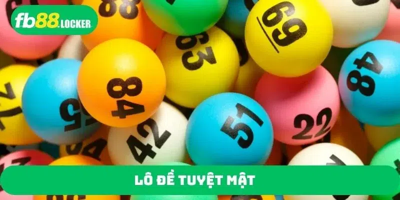 Lô đề tuyệt mật