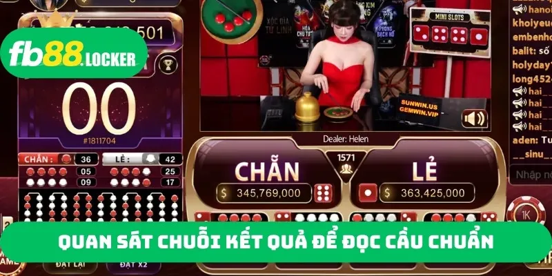 Quan sát chuỗi kết quả để đọc cầu chuẩn